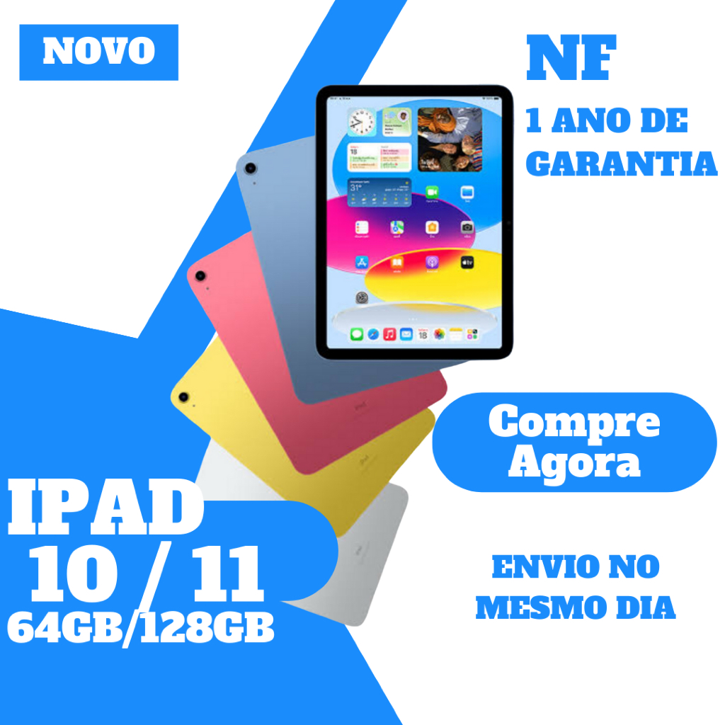 Tablet iPad 10 / 11 - 64GB - 128GB - 256GB Original •NOVO • Lacrado • Nota Fiscal