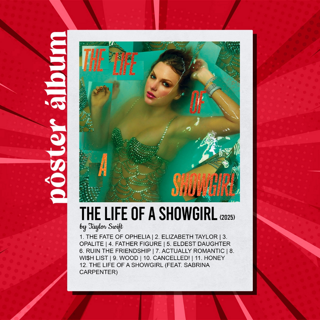 Pôster Álbum The Life of a Showgirl - Taylor Swift (TS12) | Shopee