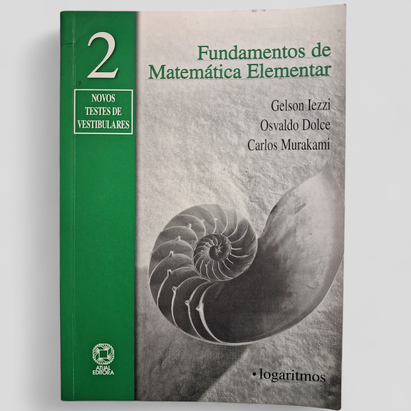 Livro Fundamentos De Matemática Elementar - Volume 2: Logaritmos ...