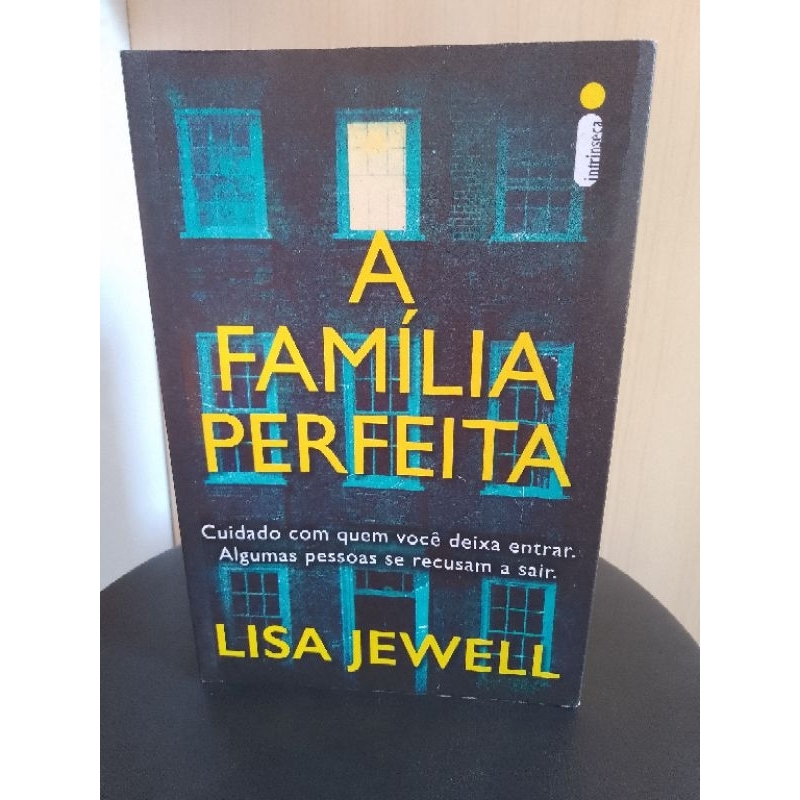 Livro - A familia perfeita - Lisa Jewell | Shopee Brasil