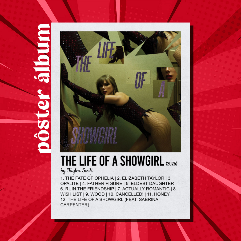Pôster Álbum The Life of a Showgirl - Taylor Swift (TS12) | Shopee