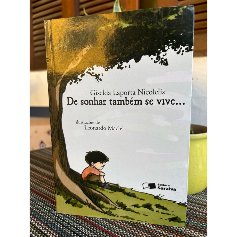 livro De sonhar também se vive… de Giselda Laporta Nicolelis Ed Saraiva ...