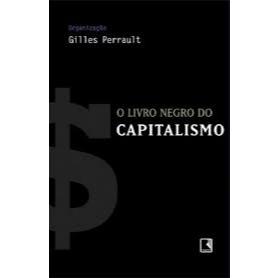 O Livro Negro do Capitalismo - Gilles Perrault | Shopee Brasil