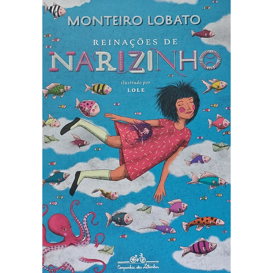 LIvro Reinações de Narizinho por Monteiro Lobato - Edição de luxo ...