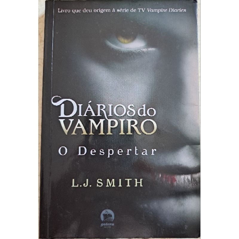 Diários do vampiro: O despertar (Vol. 1)