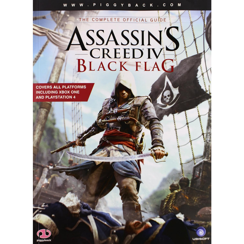 Assassin's Creed IV: Black Flag - The Complete Official Guide