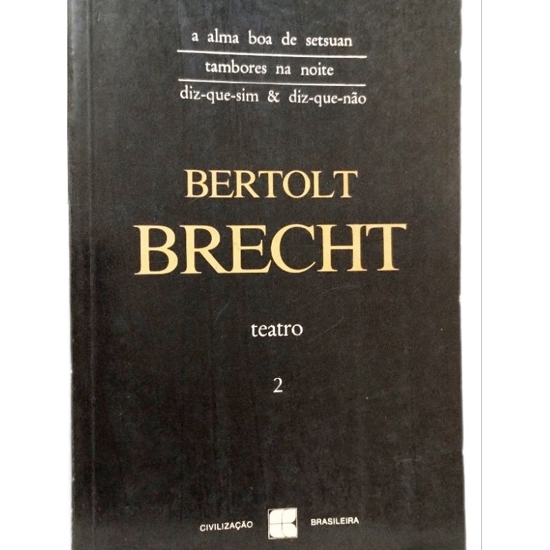 Livro Teatro 2 - Bertolt Brecht - A alma boa de Setsuan. | Shopee Brasil