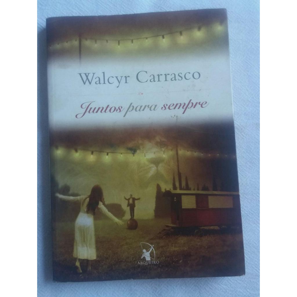 Juntos para sempre - Walcyr Carrasco