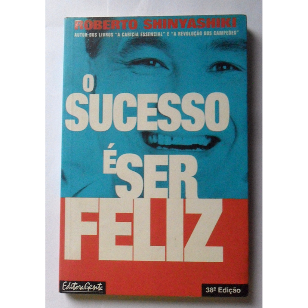O sucesso é ser feliz roberto shinyashiki | Shopee Brasil