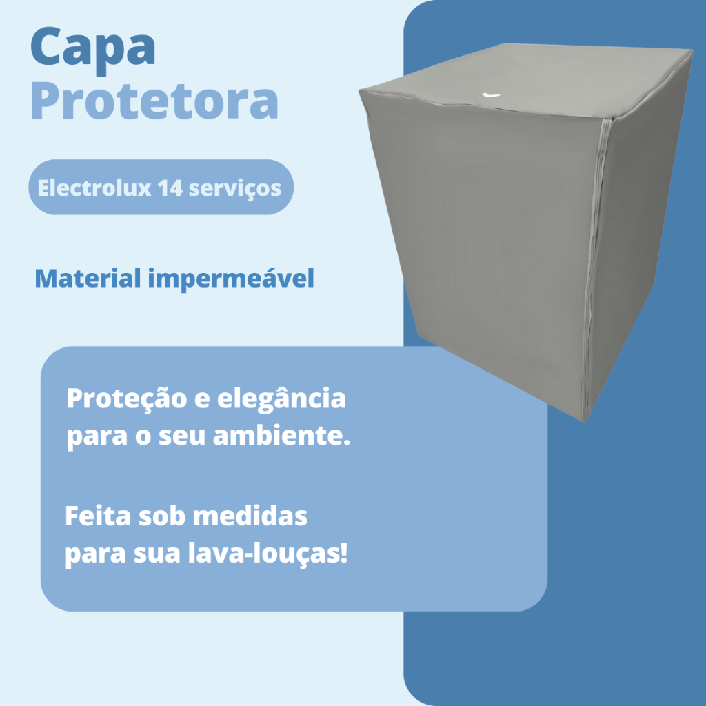 Capa Lava Louças 14 serviços Electrolux Lv14x Corino Flanelada Impermeável abertura em Zíper proteção solar