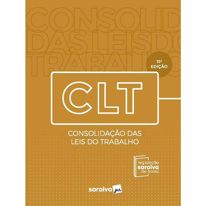 Clt Consolidação Das Leis Do Trabalho Mini 15ª Edição 2023 Saraiva Shopee Brasil 5187