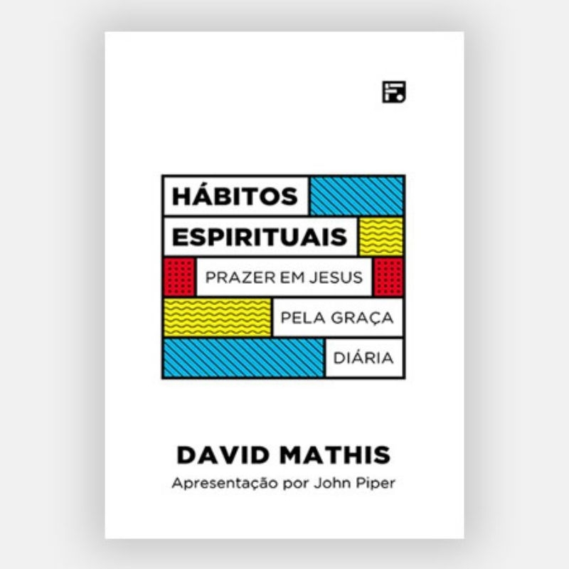 Livro Hábitos Espirituais - David Mathis | Shopee Brasil