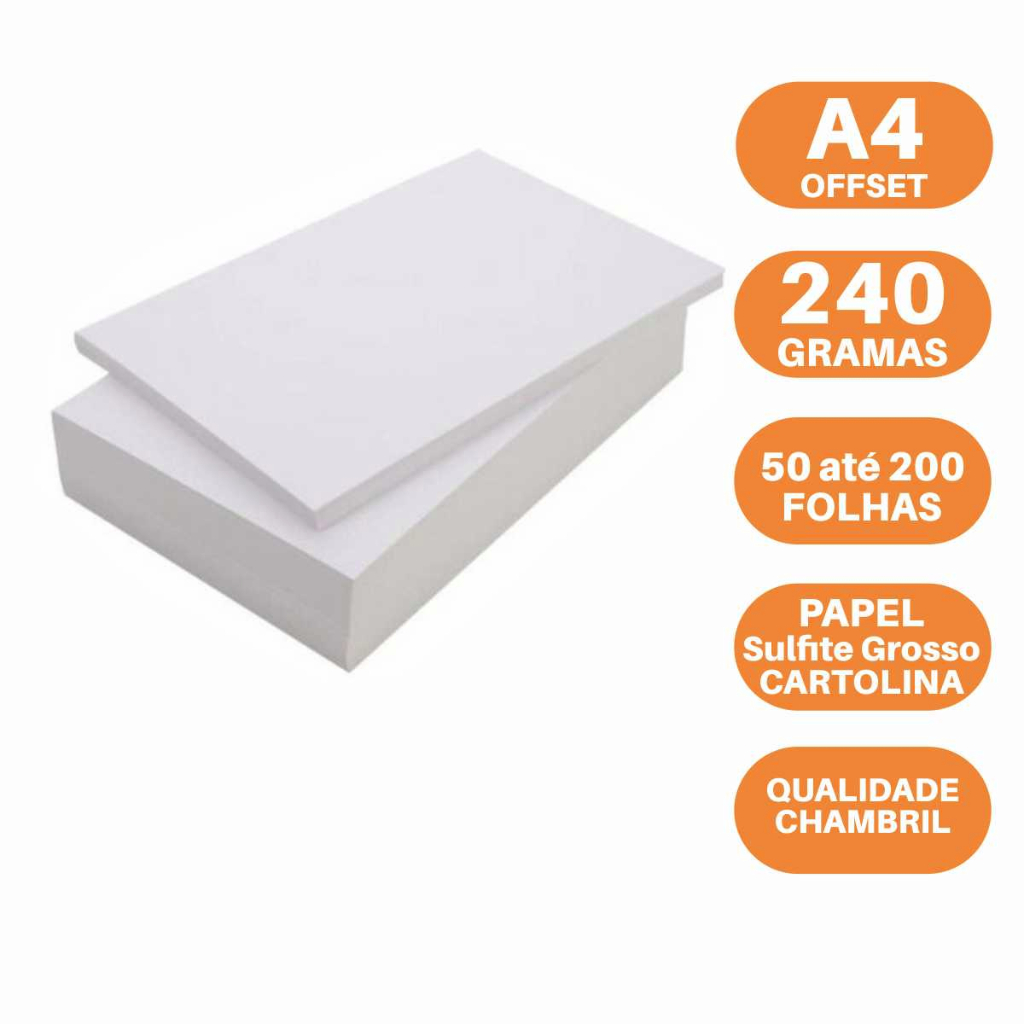 Papel Sulfite A4 Branco Grosso Cartolina 240gr Resma 50 até 200 Folhas OffSet Qualidade Chambril
