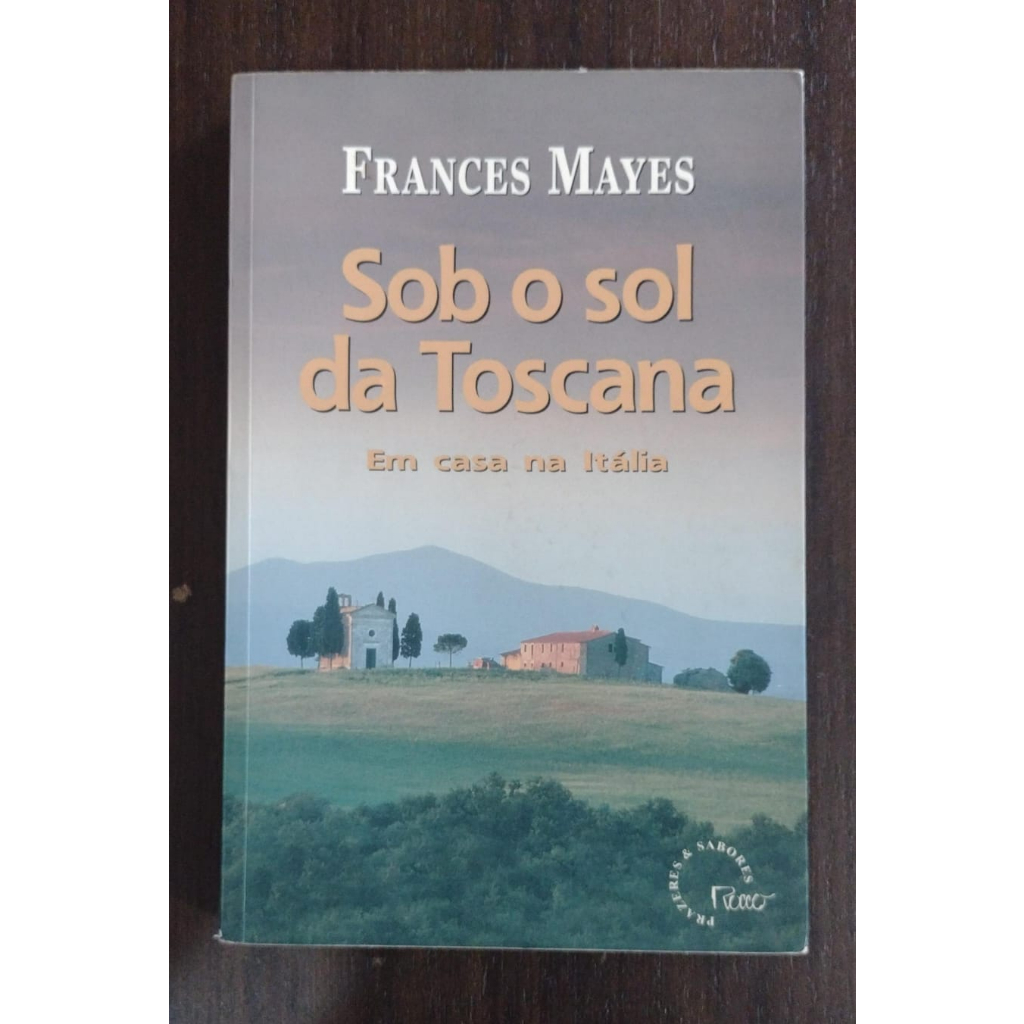 Sob o Sol da Toscana (Foto real do Livro) | Shopee Brasil