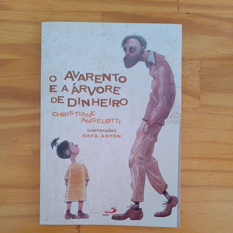 O avarento e a árvore de dinheiro de Christiane Angelotti e Rafa Anton ...