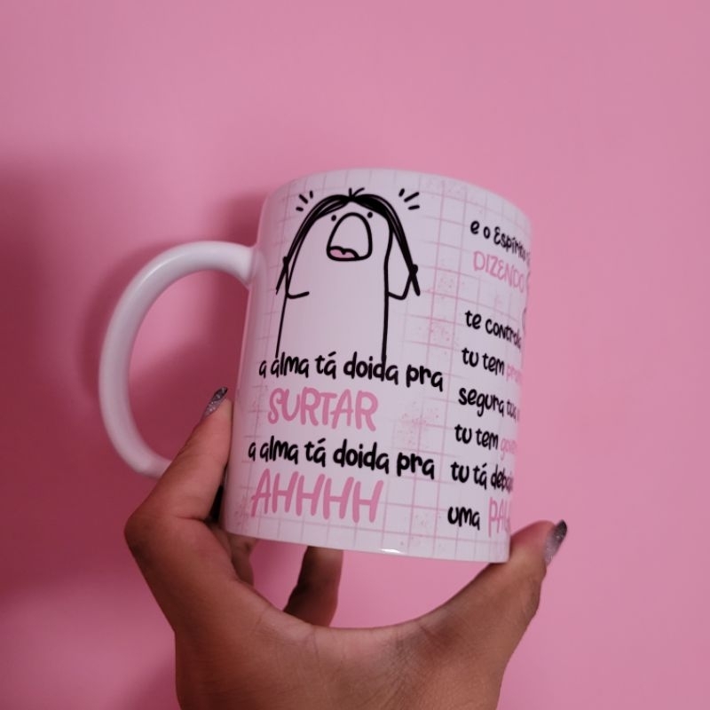Caneca- A alma tá doida pra surtar | Shopee Brasil