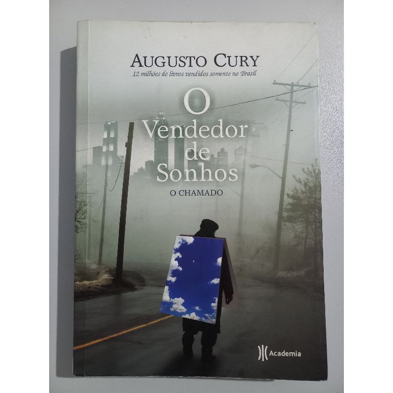 LIVRO O VENDEDOR DE SONHOS - O CHAMADO. AUGUSTO CURY | Shopee Brasil