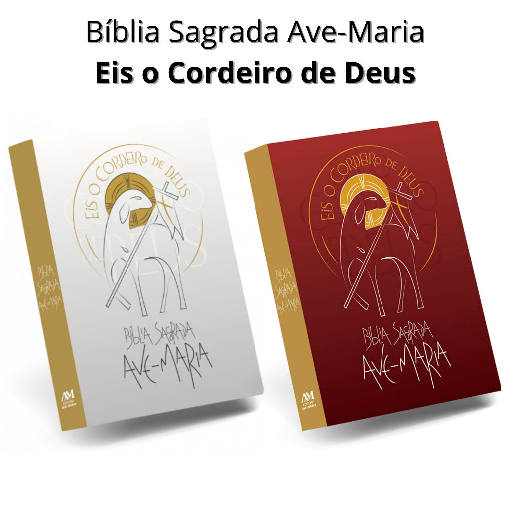 Bíblia Sagrada Ave-Maria Eis o Cordeiro de Deus Capa Cristal Católica ...