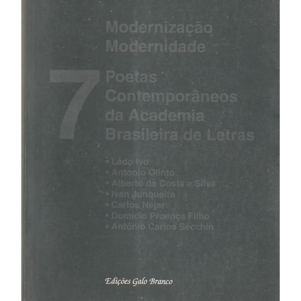 Livro Modernização Modernidade - 7 Poetas Contemporâneos da Academia ...