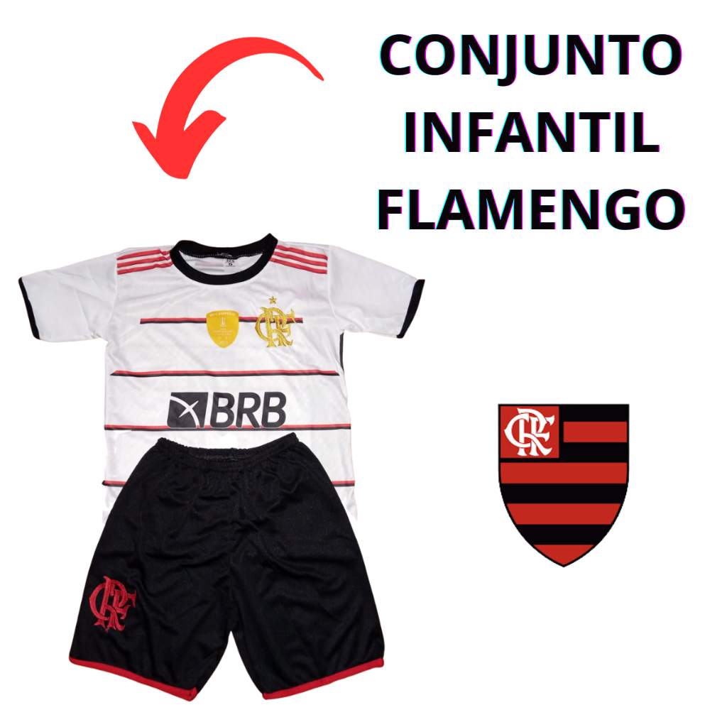 Roupa Infantil De Time FLAMENGO Conjunto Camisa E Shorts Uniforme De ...