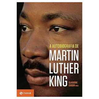 A Autobiografia de Martin Luther King - Clayborne Carson