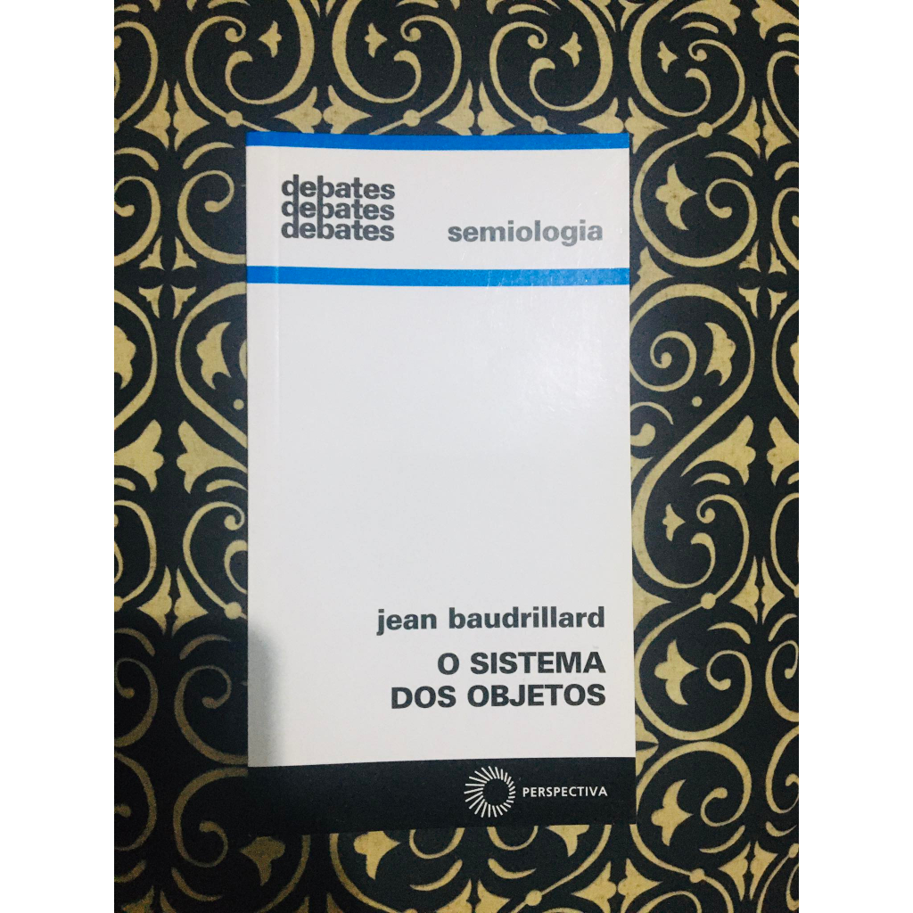 Livro O Sistema dos Objetos (Jean Baudrillard) | Shopee Brasil