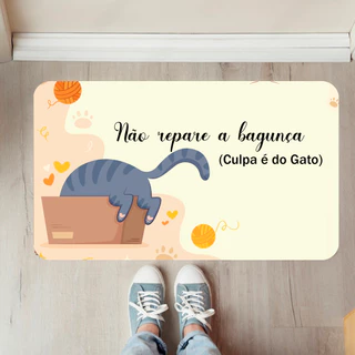 Tapete Entrada Individual Não Repare na Bagunça, Culpa do Gato (tap 171)