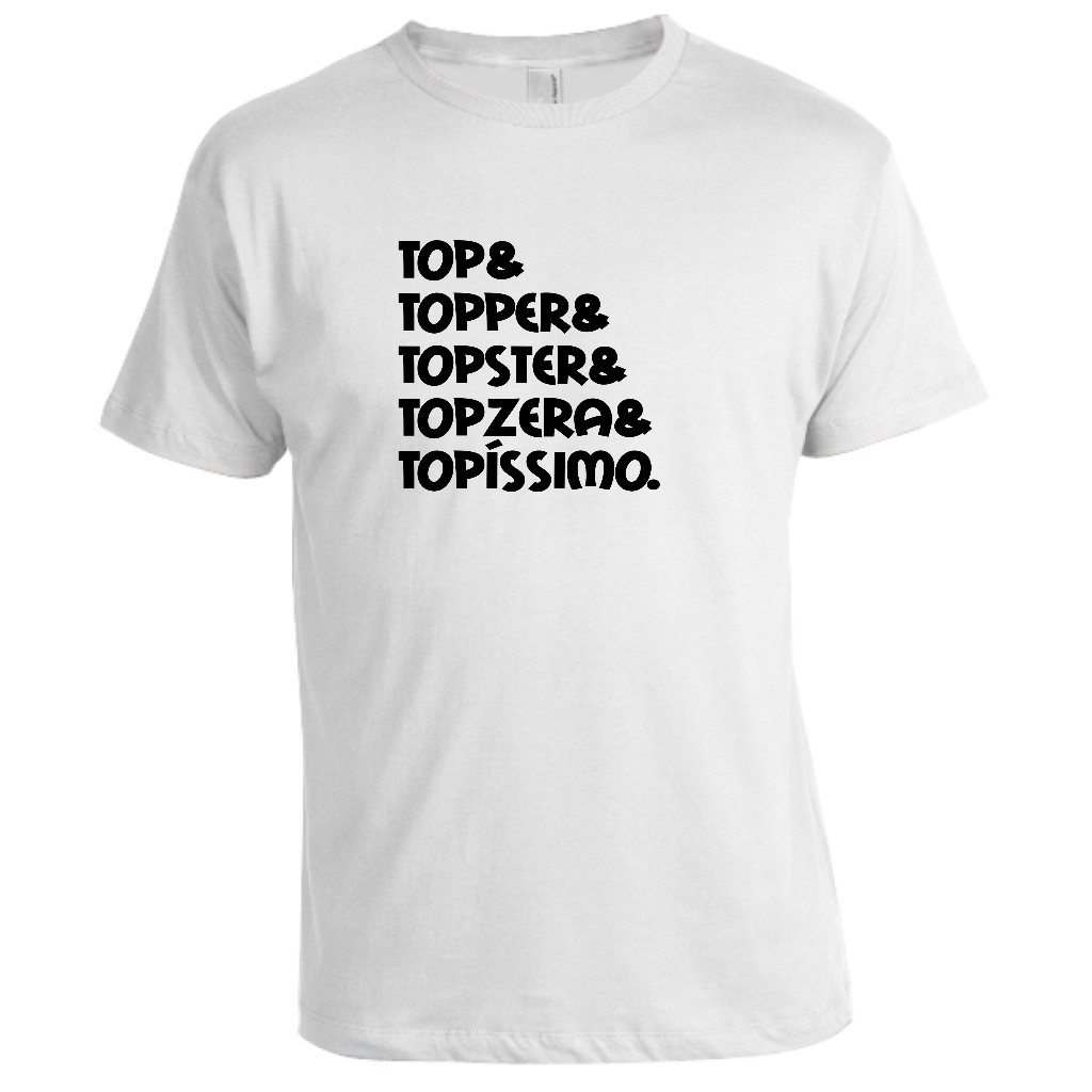 Camiseta Raglan Top & Topper & Topster & Topzera & Topíssimo