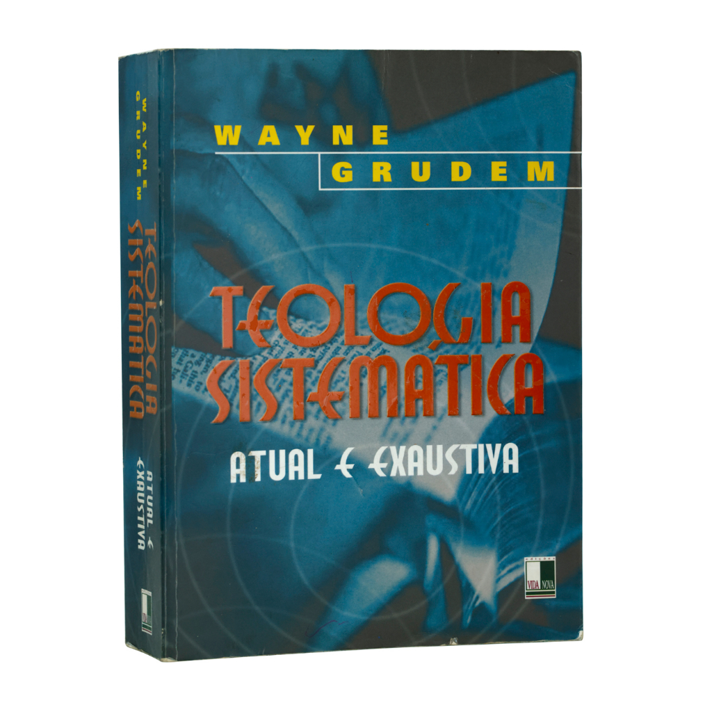  Teologia Sistematica Atual e Exaustiva-Wayne Grudem:  9788527502702: Wayne Grudem: Libros