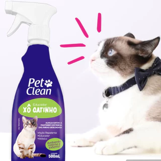 Xô Gatinho Pet Clean - Educador Sanitário Spray Ação Repelente para Gatos 500ml Atóxico Ação Rápida