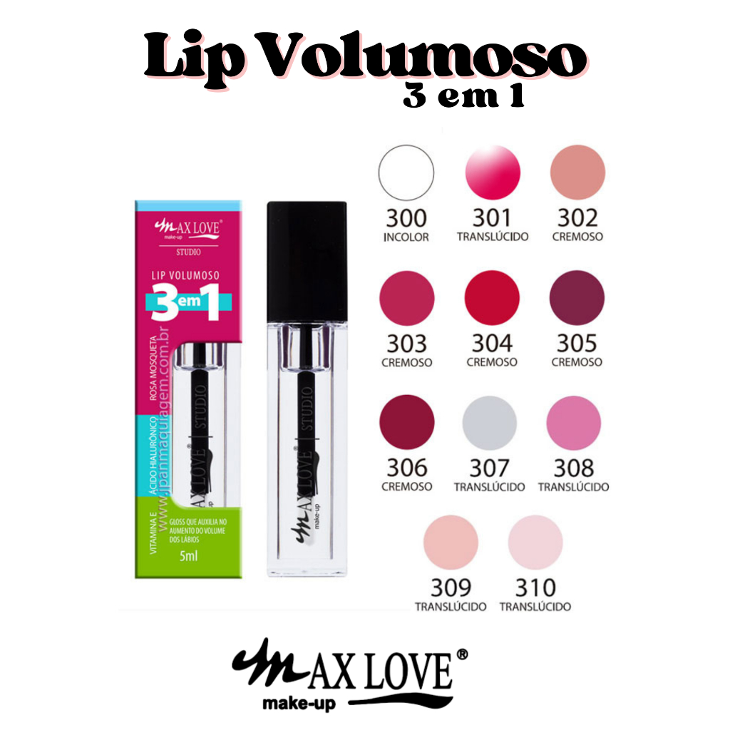 Gloss Lip Volumoso Max Love Make Up 3 em 1 com Vitamina E, Ácido Hialurônico e Rosa Mosqueta 5