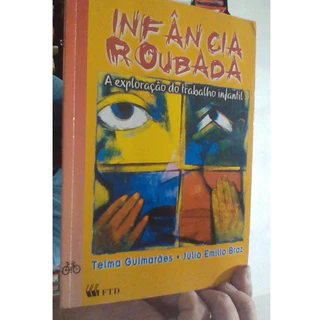 livro infância roubada, Telma Guimarães, ed FTD