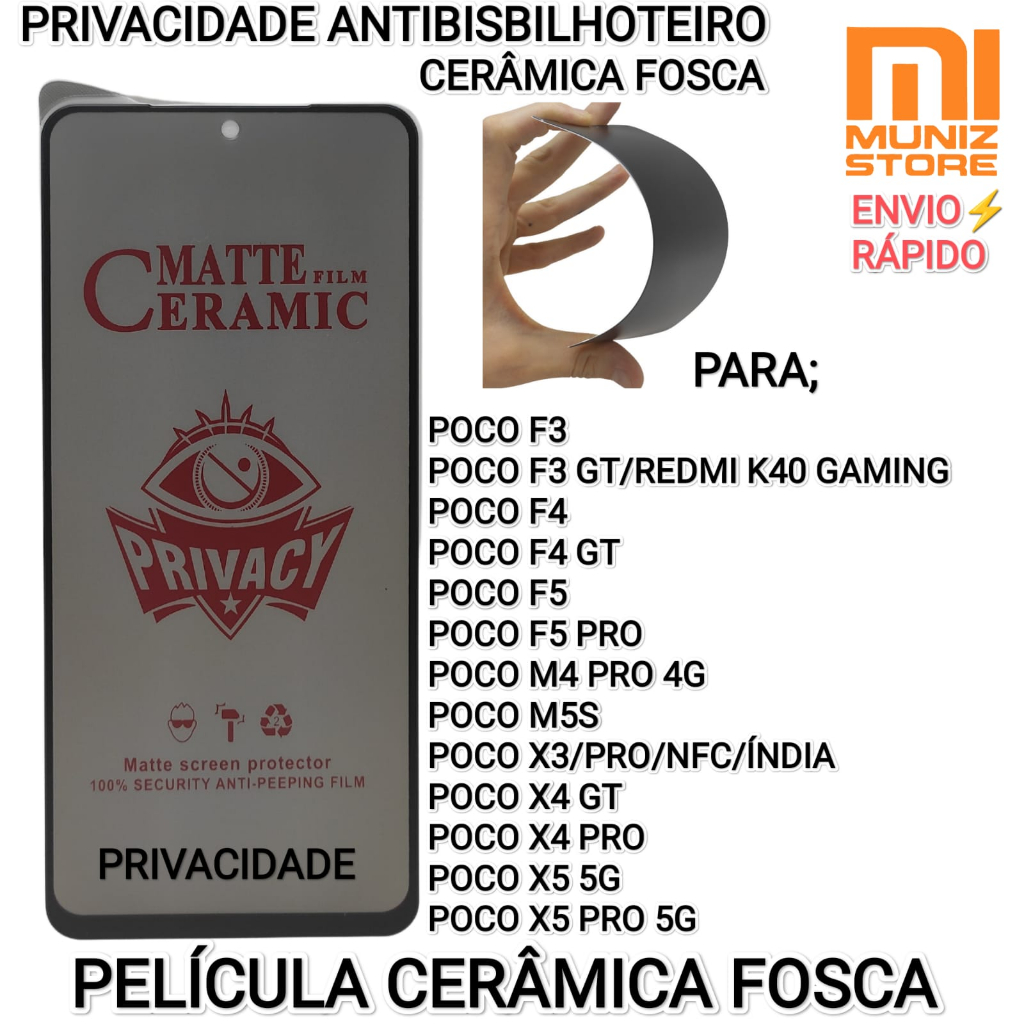 Películas Poco F3/F4/F5 Pro Cerâmica Fosca Privacidade X3/X4 Pro/X5 Poco F4 GT/ M4 Pro/M5S/X4 GT Privativa AntiSpy