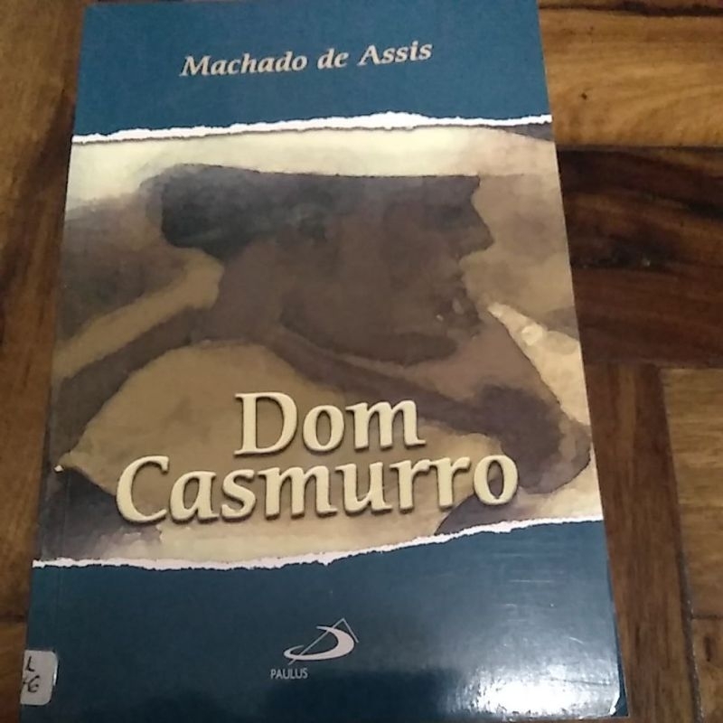 Dom Casmurro: A Novel (FSG Classics)
