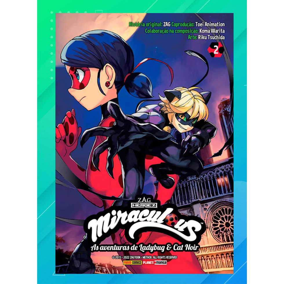 ZAG HEROEZ Miraculous™ – As Aventuras de Ladybug e Cat Noir serão