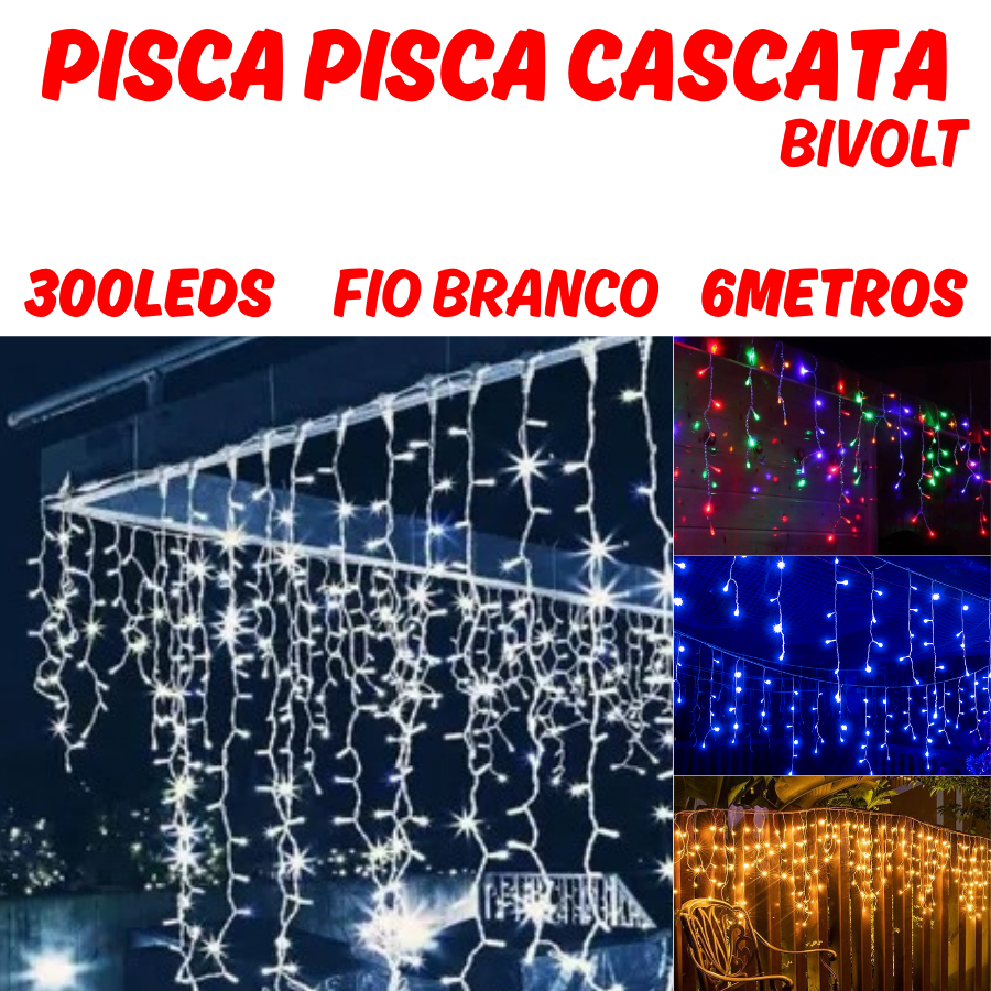 Cascata 300 Leds 6M Pisca Pisca 8 Funções Bivolt Natalino Fio Branco Para Uso Interno Externo