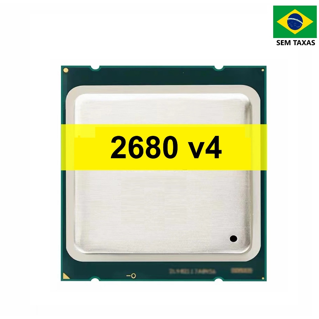 uuuuuu Processador Gamer Xeon 2680 V4 3,3ghz 14 Núcleos | Shopee Brasil