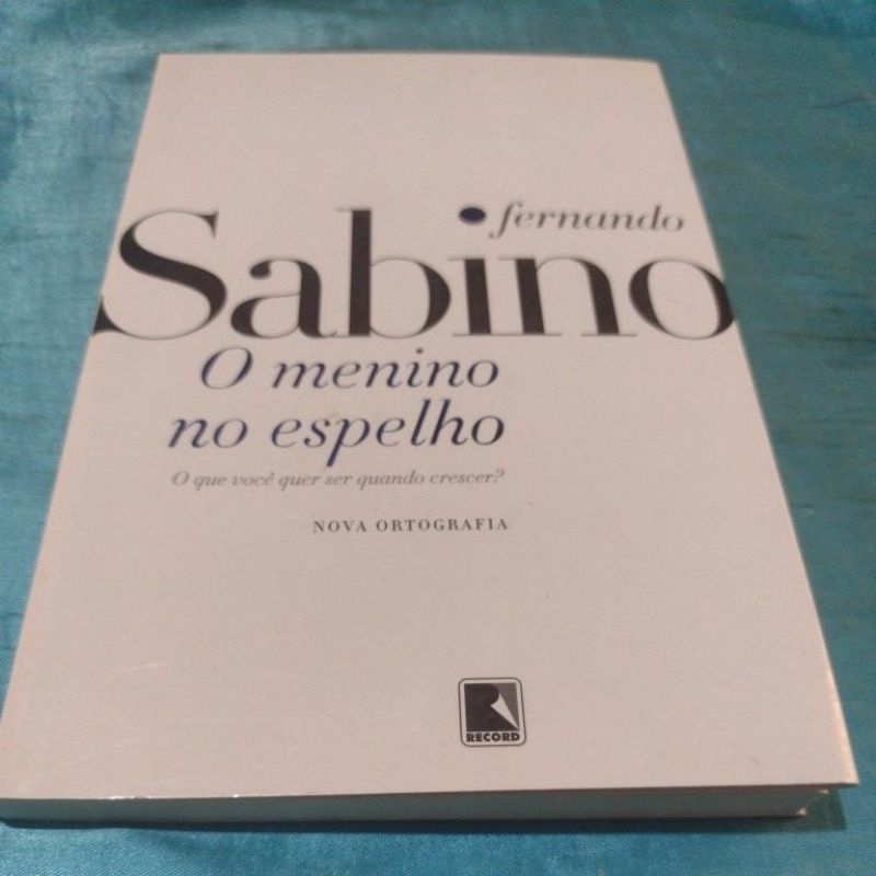 O Menino no Espelho (com nova ortografia/livro seminovo) Fernando ...
