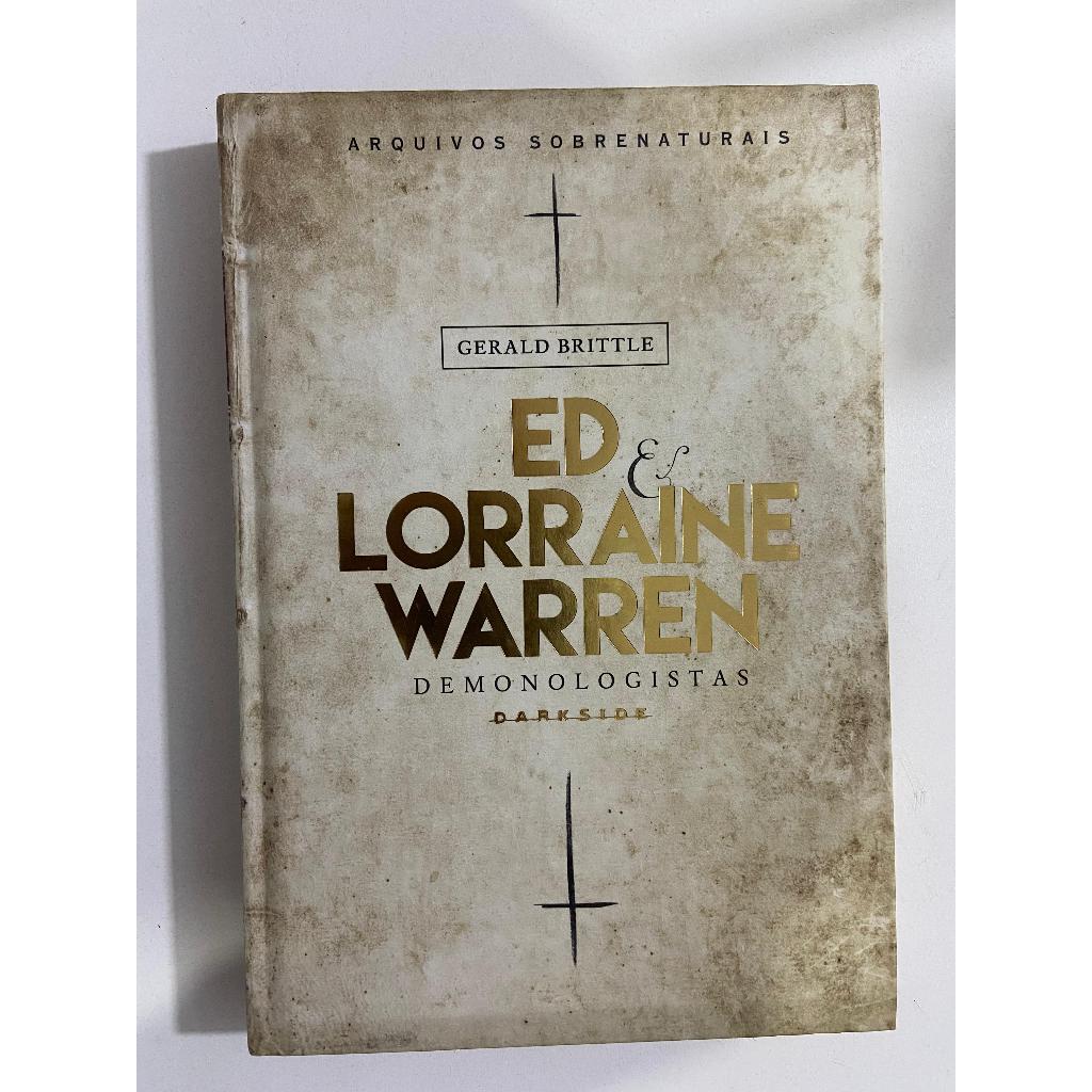 Livro: Ed e Lorraine Warren - Demonologistas (Darkside - Capa dura ...