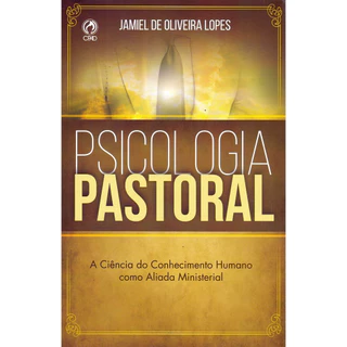 Psicologia Pastoral Livro - Jamiel De Oliveira Lopes | Cpad em Oferta na Shopee