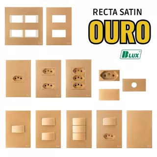 Tomada 10a ou 20a Interruptor simples ou paralelo Placa Ou Módulo Embutir 4x4 ou 4x2 Linha Recta Satin Ouro Blux