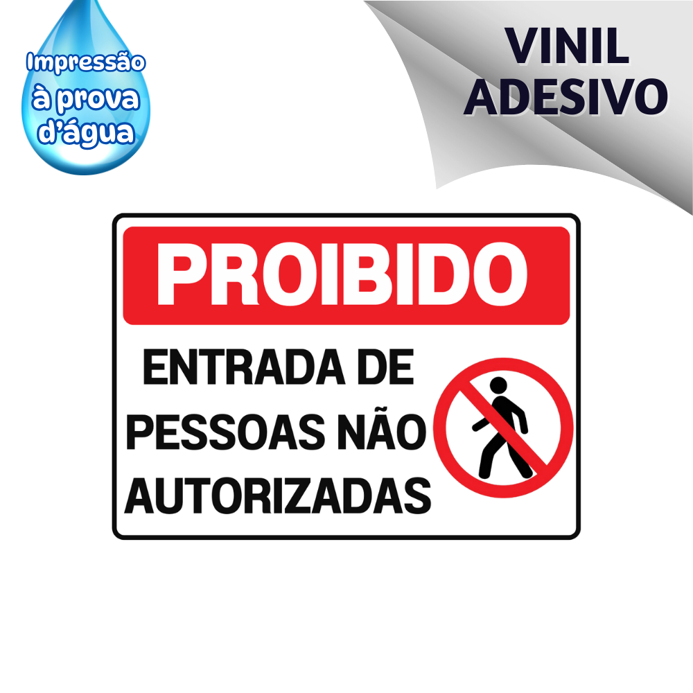 Placa Adesiva Proibido a entrada de pessoas não autorizadas - Vinil ...