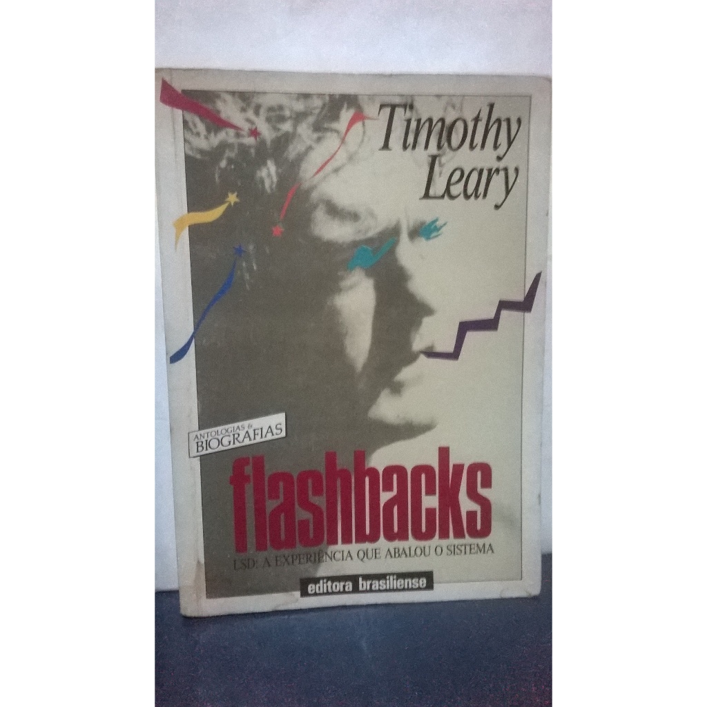 Flashbacks - Timothy Leary - Editora Brasiliense | Shopee Brasil