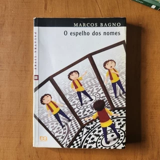 Livro O espelho dos nomes - Marcos Bagno
