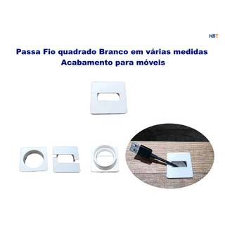 Passa Fio quadrado Branco em várias medidas / Acabamento para móveis
