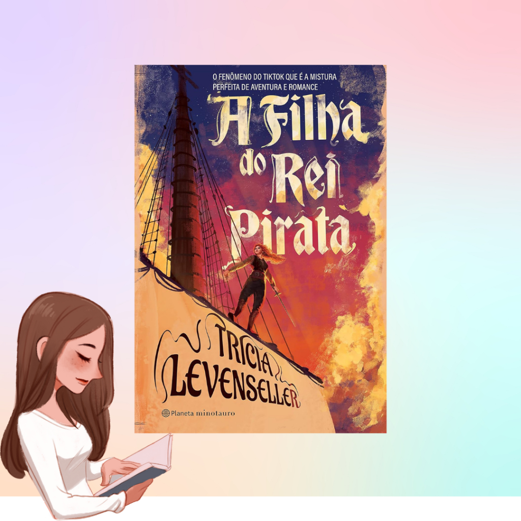 A Filha do Rei Pirata + A Filha da Rainha Sereia – Tricia Levenseller ...