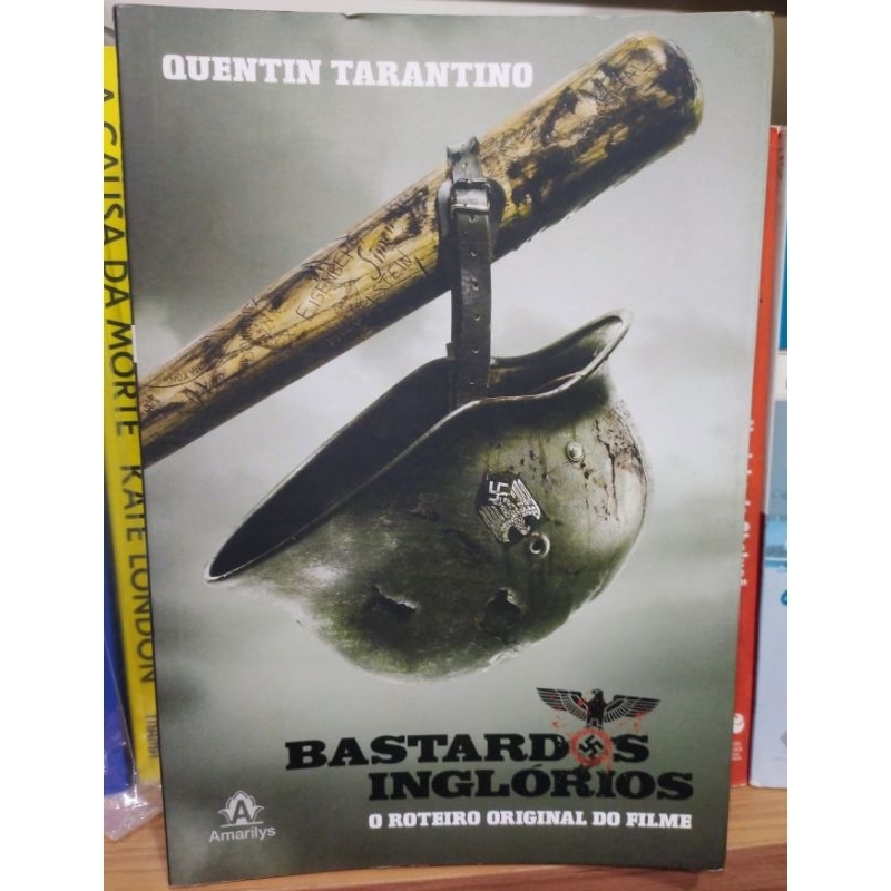 Livro: Bastardos Inglórios - Roteiro Original do filme - QUENTIN ...