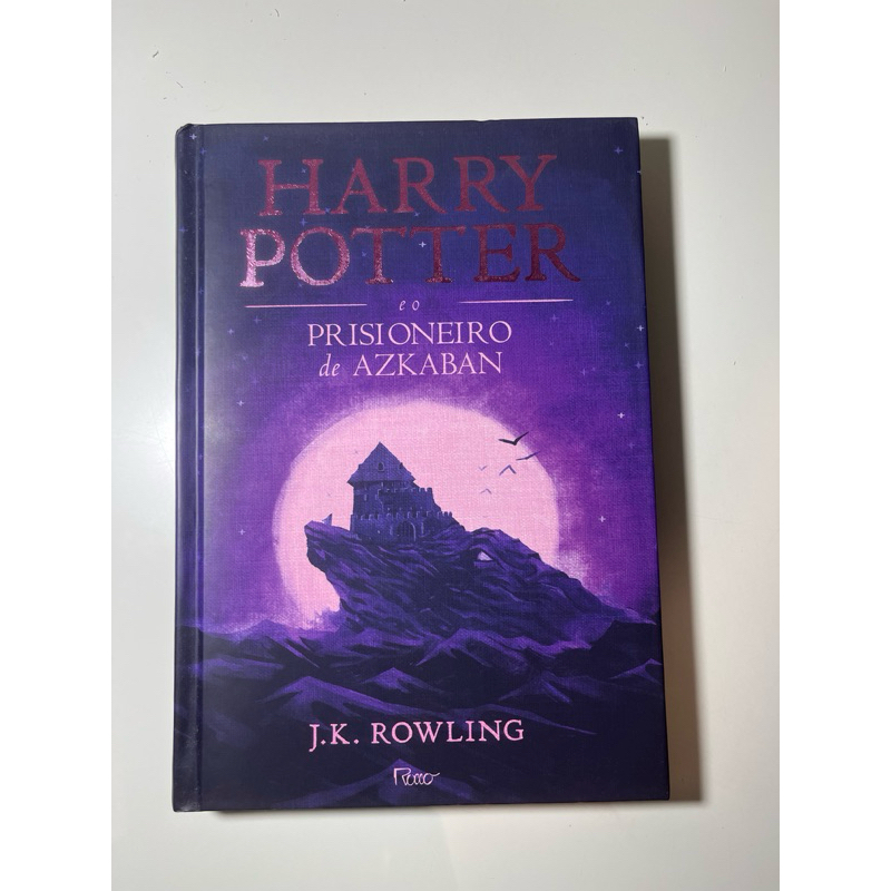 Harry Potter e o Prisioneiro de Azkaban, Capa Dura- J.K. Rowling ...
