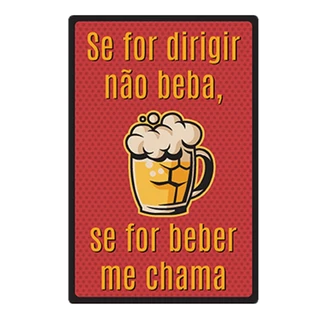 Placa decorativa com a Frase - Se For Dirigir, Não Beba em Oferta na Shopee