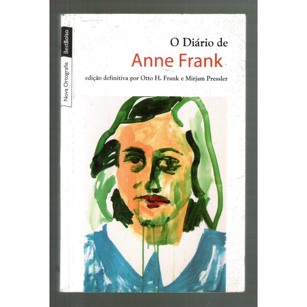 Livro: O Diário de Anne Frank - Edição definitiva por Otto H. Frank